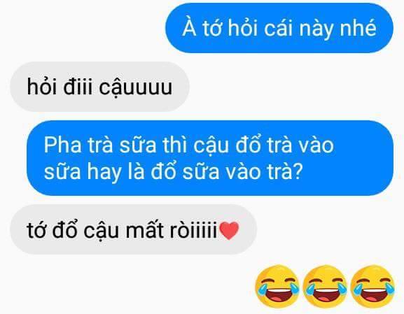 Chết cười với trào lưu thả thính bằng câu hỏi pha trà sữa: Trà sữa là trà đổ vào sữa hay sữa đổ vào trà? - Ảnh 10.