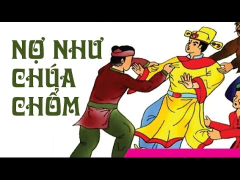 Nợ như Chúa Chổm - ông Chúa này là ai, tại sao lại bị ví nợ như vậy? - Ảnh 2.