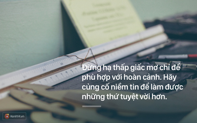 10 câu nói xứng đáng để bạn chọn làm châm ngôn sống của năm 2017 - Ảnh 2.