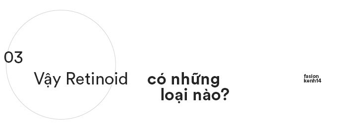Retinoid – “siêu anh hùng” vừa giúp giảm mụn, mờ thâm lại chống lão hóa mà bác sĩ da liễu nào cũng dùng - Ảnh 8. Retinoid – “siêu anh hùng” vừa giúp giảm mụn, mờ thâm lại chống lão hóa mà bác sĩ da liễu nào cũng dùng - Ảnh 8.