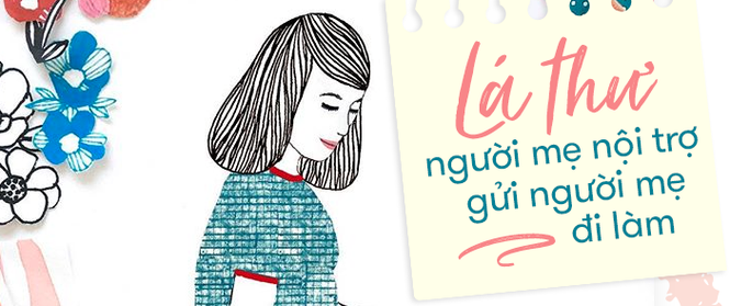 Tâm thư của một người mẹ nội trợ gửi đến người mẹ đi làm: "Mình hiểu âu lo mà bạn đang gánh vác!"