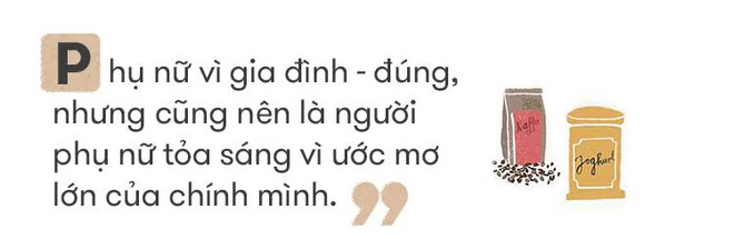 Đào Chi Anh: “Thật bất hạnh nếu phụ nữ bị tước đi đôi cánh đam mê của riêng mình” - Ảnh 10.