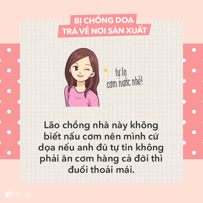 Giới thiệu loạt bí kíp phòng thân cực ngầu cho các mẹ hay bị chồng dọa trả về nơi sản xuất  - Ảnh 3.