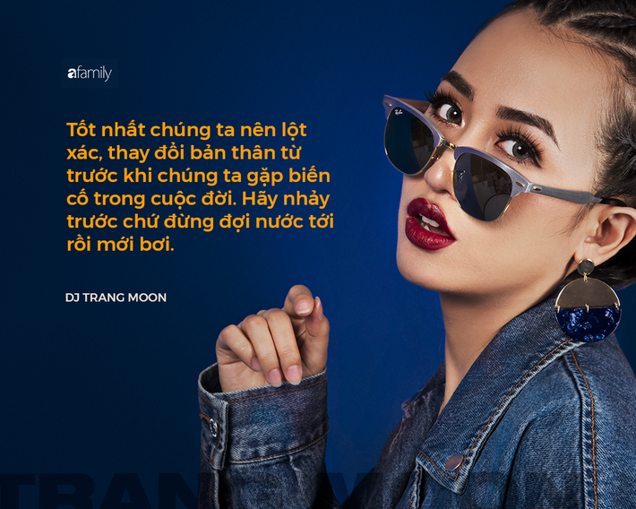 Ngỡ ngàng với quan điểm tình yêu của cô nàng nóng bỏng  DJ Trang Moon: 