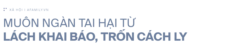 Trung thực về tình trạng sức khỏe, tự bảo vệ bản thân - việc tử tế để chống lại dịch Covid-19 - Ảnh 1.