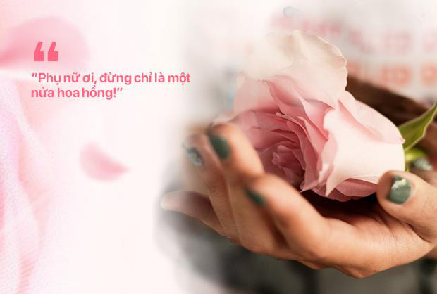 Thiên chức thật cao quý nhưng nếu gạt những trải nghiệm sang một bên, phụ nữ mới sống như “một nửa hoa hồng”! - Ảnh 5.