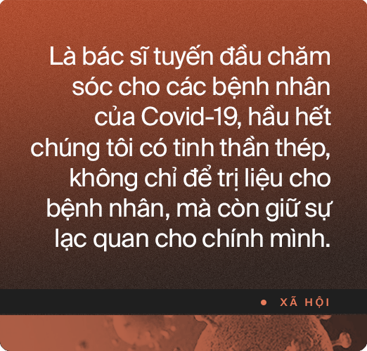 B&aacute;c sĩ ở tuyến đầu chống Covid-19 tại BV Nhiệt đới Trung ương: Kh&ocirc;ng sợ hiểm nguy v&agrave; tinh thần th&eacute;p để gạt &ldquo;chạnh l&ograve;ng&rdquo; chiến đấu với dịch bệnh - Ảnh 8.