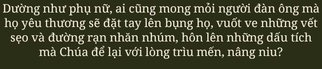  Vết nứt của đá trên bụng mẹ: Nỗi đau xé toạc thanh xuân nhưng là dấu ấn tuyệt đẹp của hành trình trưởng thành - Ảnh 11.