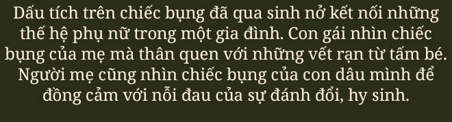  Vết nứt của đá trên bụng mẹ: Nỗi đau xé toạc thanh xuân nhưng là dấu ấn tuyệt đẹp của hành trình trưởng thành - Ảnh 13.