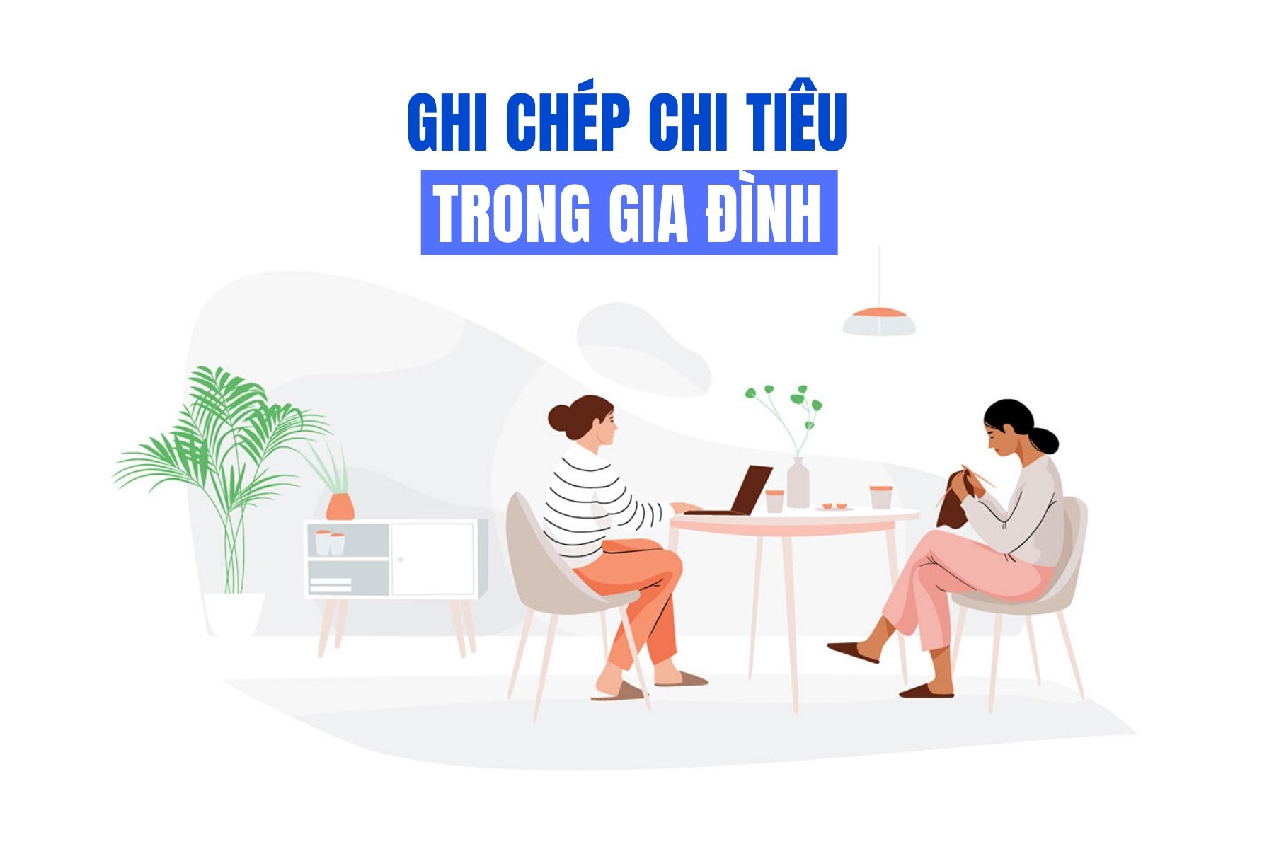 Cứ ngỡ không quan trọng nhưng &quot;sai bét&quot;: Chị em chỉ cần thực hiện tốt điều này đảm bảo tài chính gia đình luôn ổn định - Ảnh 2.