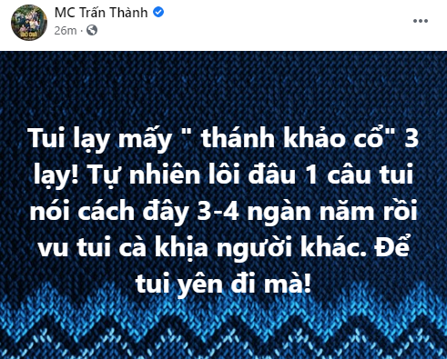 Bị khui lại lùm xùm giống với Sơn Tùng M-TP cách đây 5 năm, Trần Thành cầu xin mọi người: &quot;Để tôi yên đi mà!&quot; - Ảnh 2.