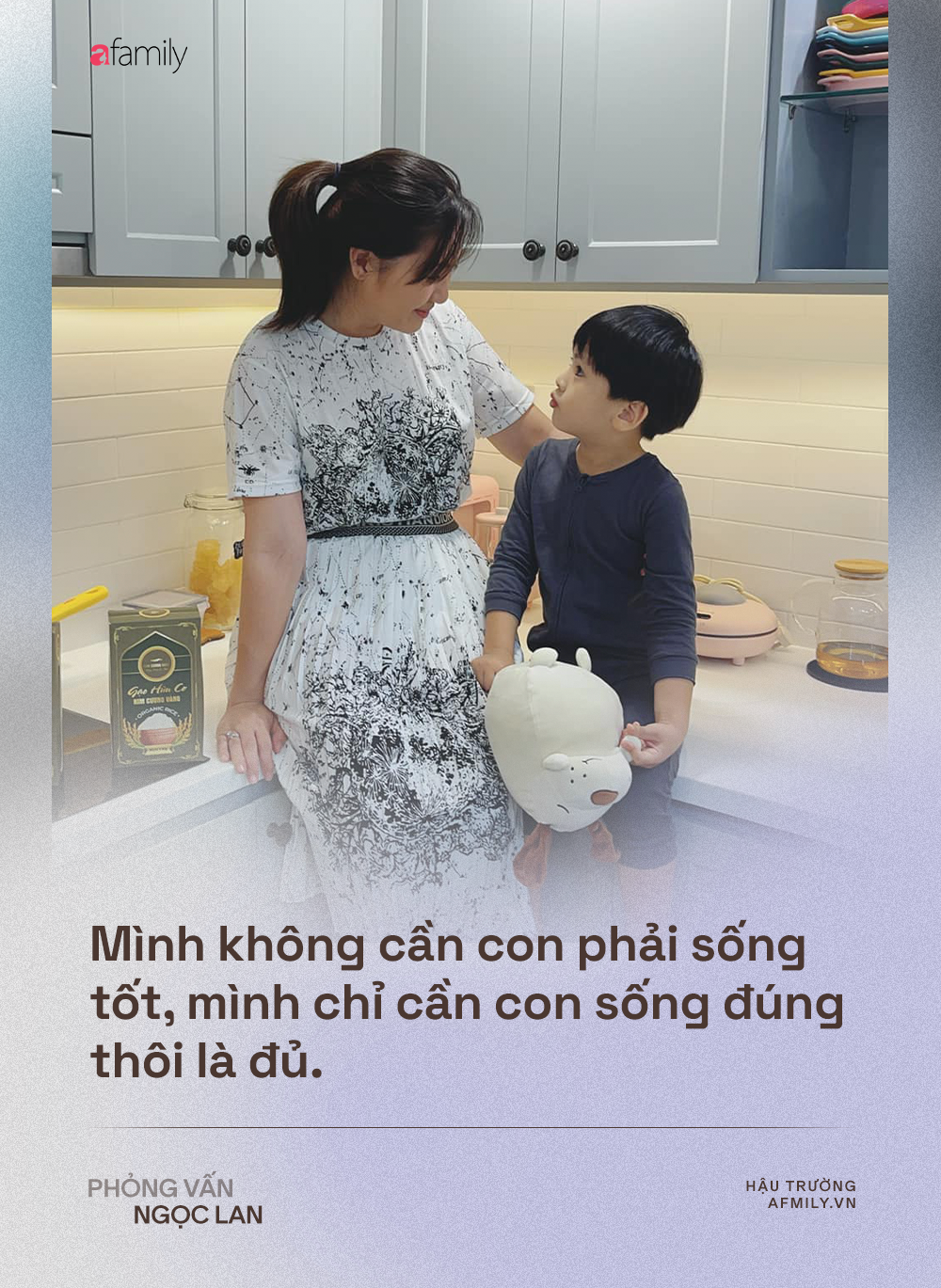 Ngọc Lan trải lòng về cuộc sống đơn thân và cách nuôi dạy con cực cá tính: “Tương lai đứa con như thế nào lệ thuộc rất nhiều vào cách sống của cha mẹ” - Ảnh 3.