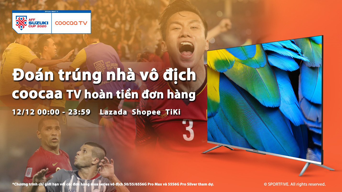 Bùng nổ giải đấu bóng đá bậc nhất Đông Nam Á cùng coocaa TV - Ảnh 1. Bùng nổ giải đấu bóng đá bậc nhất Đông Nam Á cùng coocaa TV - Ảnh 1.