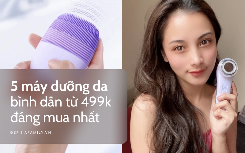 5 máy dưỡng da bình dân từ 499k cho da đẹp thăng hạng chẳng cần ra spa - Ảnh 1.