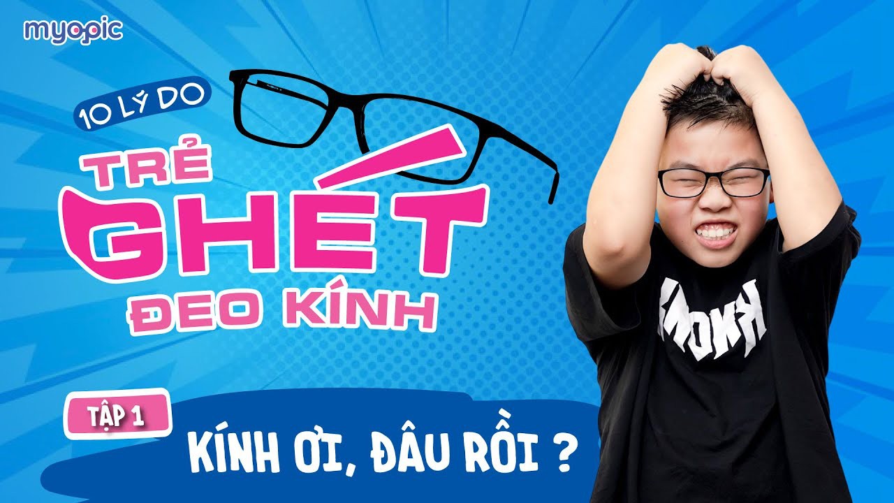 Bố mẹ phải làm gì khi con không thích đeo kính? - Ảnh 1. Bố mẹ phải làm gì khi con không thích đeo kính? - Ảnh 1.