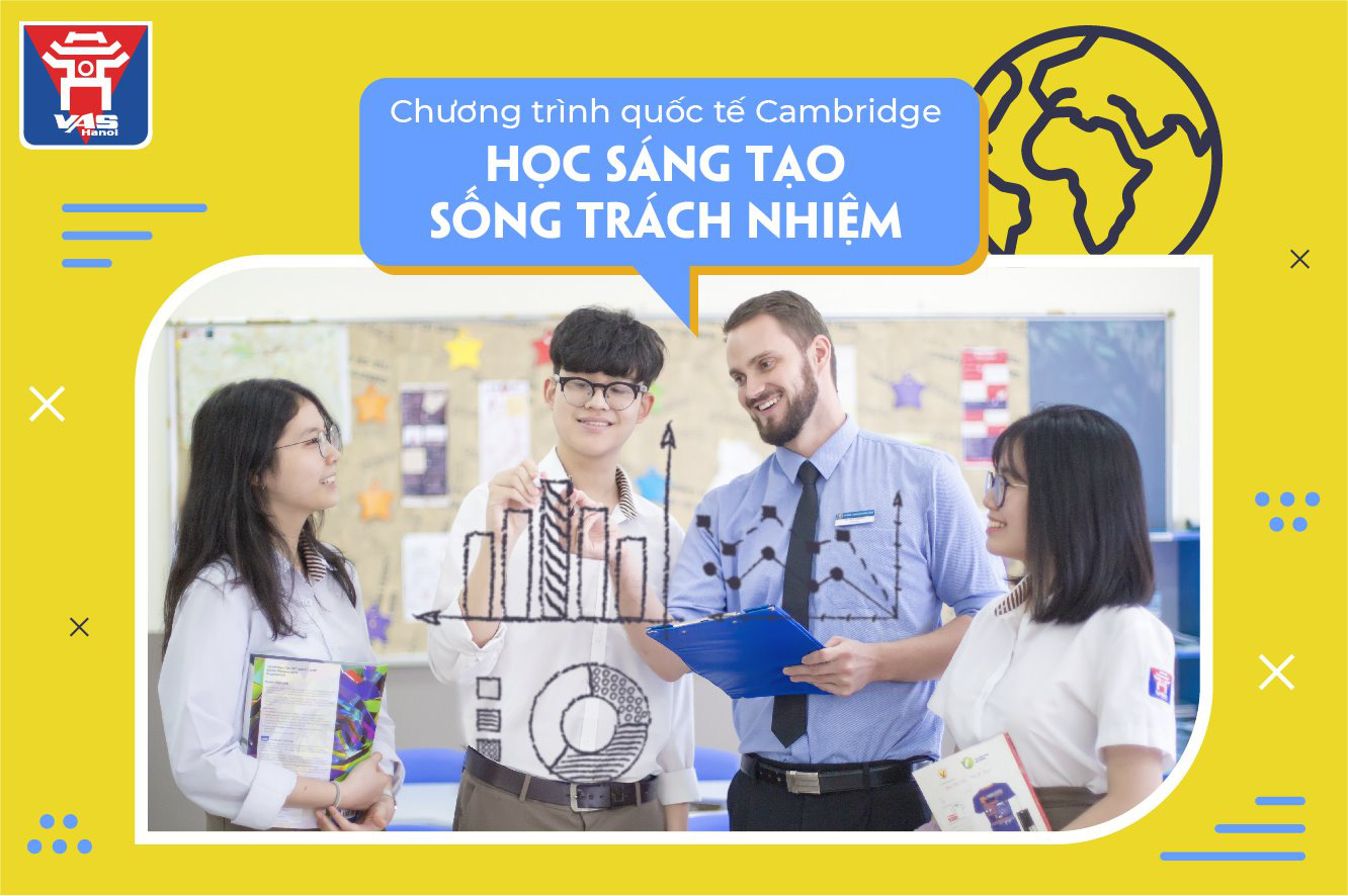 Những điều cha mẹ cần biết về Chương tr&igrave;nh Cambridge tại trường Việt-&Uacute;c H&agrave; Nội - Ảnh 1.