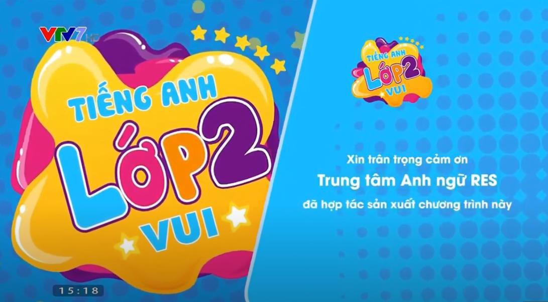 Lịch học chương trình tiếng anh lớp 2 trên sóng VTV7 - Ảnh 3.