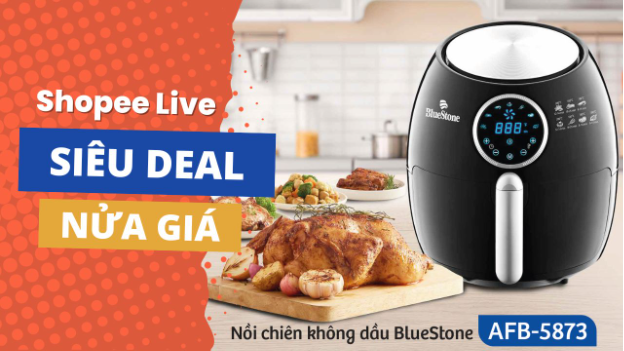 Nồi chiên không dầu Bluestone giảm sốc nửa giá, duy nhất tại Shopee Live - Ảnh 2. Nồi chiên không dầu Bluestone giảm sốc nửa giá, duy nhất tại Shopee Live - Ảnh 2.