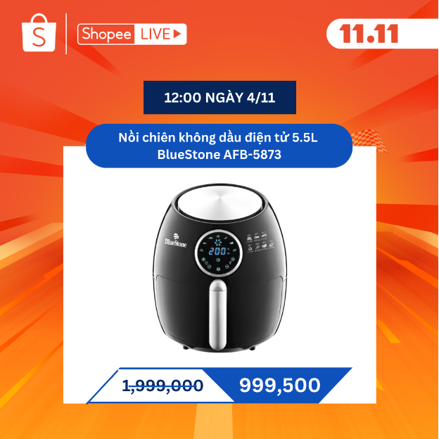 Nồi chiên không dầu Bluestone giảm sốc nửa giá, duy nhất tại Shopee Live - Ảnh 3. Nồi chiên không dầu Bluestone giảm sốc nửa giá, duy nhất tại Shopee Live - Ảnh 3.