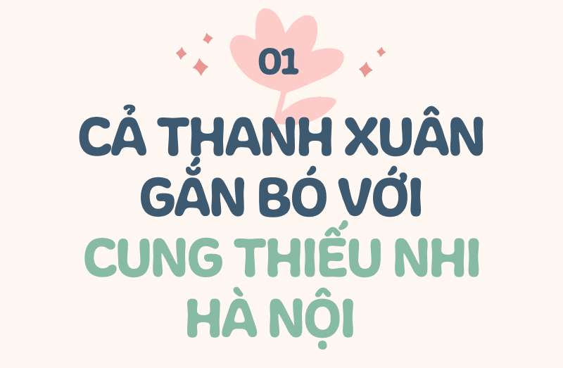 Cung thiếu nhi Hà Nội - Tòa lâu đài văn hóa tuổi thơ - Ảnh 2.