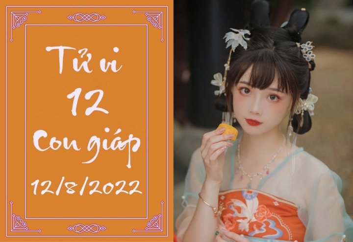 12 con giáp ngày 12/8: Tuất tài lộc vượng phát, Dậu đừng tham quá hóa thâm - Ảnh 1. 12 con giáp ngày 12/8: Tuất tài lộc vượng phát, Dậu đừng tham quá hóa thâm - Ảnh 1.