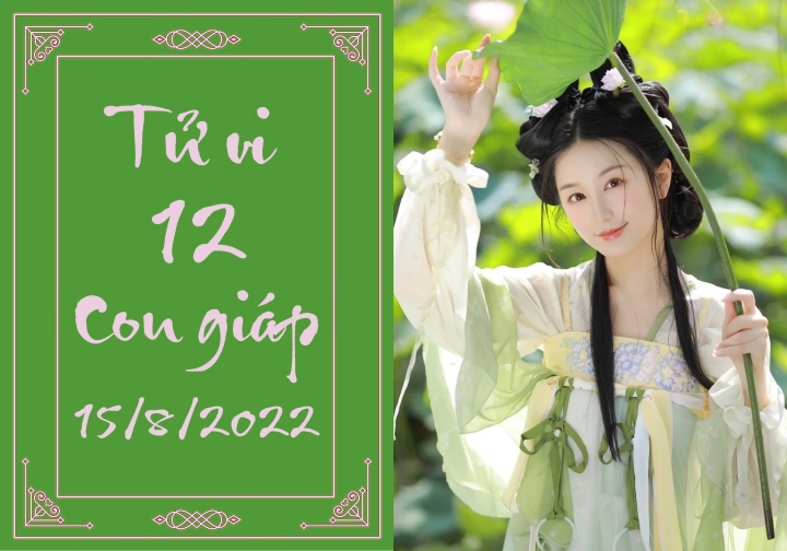 12 con giáp ngày 15/8: Dần dễ bị lừa gạt, Hợi có cơ hội phát tài - Ảnh 1. 12 con giáp ngày 15/8: Dần dễ bị lừa gạt, Hợi có cơ hội phát tài - Ảnh 1.