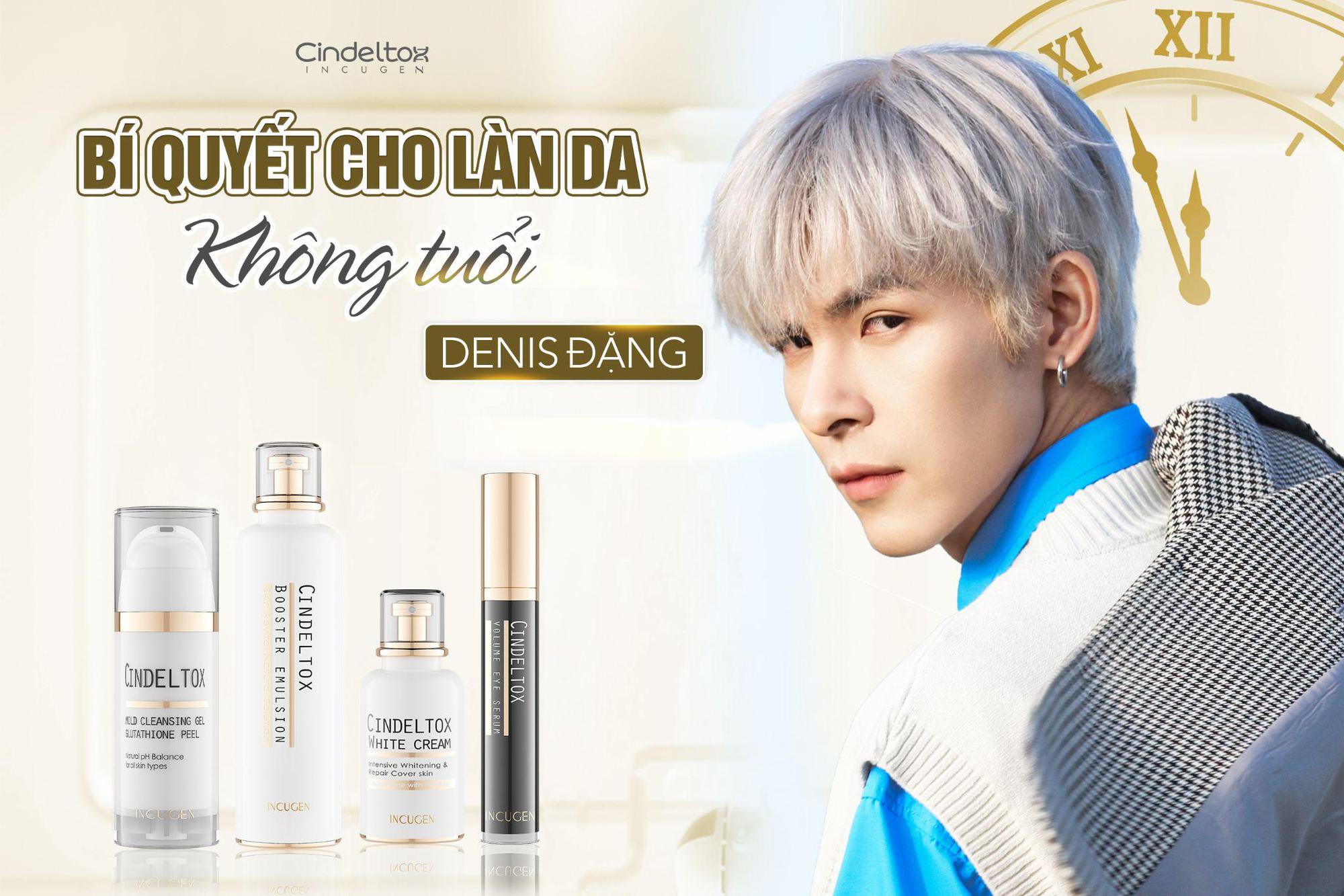 Cindeltox - Bí quyết cho làn da không tuổi của Denis Đặng - Ảnh 1. Cindeltox - Bí quyết cho làn da không tuổi của Denis Đặng - Ảnh 1.