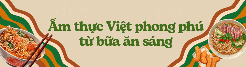 Thói quen ăn sáng của người Việt đã thay đổi như thế nào?  - Ảnh 1.