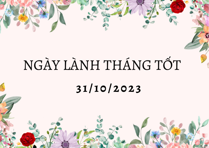Xem ngày lành tháng tốt 31/10/2023: Rất ít sao đẹp nên việc quan trọng cần đợi ngày khác - Ảnh 2. Xem ngày lành tháng tốt 31/10/2023: Rất ít sao đẹp nên việc quan trọng cần đợi ngày khác - Ảnh 2.