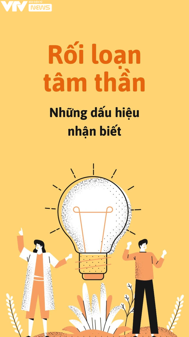 Infographic: Những triệu chứng báo hiệu nguy cơ rối loạn tâm thần - Ảnh 2.