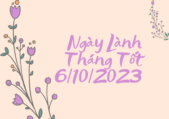 Xem ngày lành tháng tốt 6/10/2023: Việc lớn việc nhỏ đều không nên chọn hôm nay để khởi tạo - Ảnh 2.