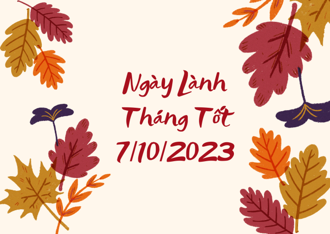 Xem ngày lành tháng tốt 7/10/2023: Thứ Bảy này phù hợp cho những chuyến đi chơi cùng gia đình, bạn bè - Ảnh 2.