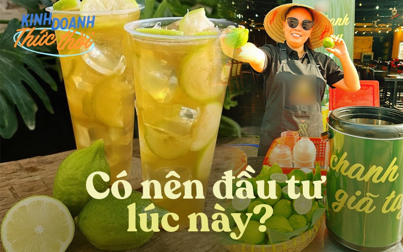 Có nên &quot;bắt trend&quot; kinh doanh trà chanh giã tay vào lúc này?