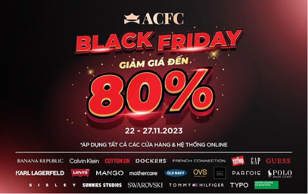 ACFC chào sân Black Friday với ưu đãi lên đến 80% loạt thương hiệu thời trang quốc tế - Ảnh 1.