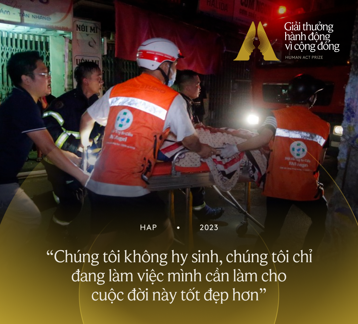 Đội trưởng FAS Angel Phạm Quốc Việt: “Chúng tôi không hy sinh, chúng tôi chỉ đang làm việc cần làm cho cuộc sống này tốt đẹp hơn” - Ảnh 10.
