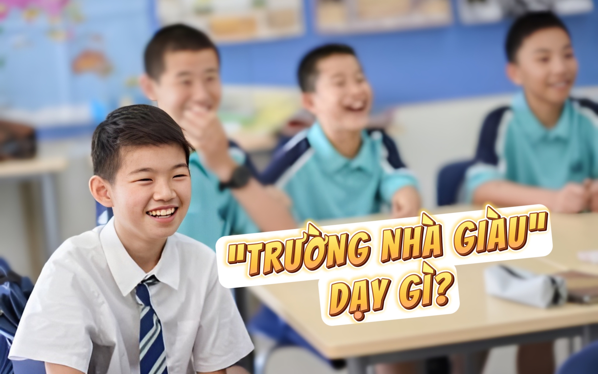 Những trường d&agrave;nh cho con nh&agrave; gi&agrave;u, học ph&iacute; đến cả trăm triệu một năm, ở đ&oacute; họ dạy trẻ em c&oacute; g&igrave; kh&aacute;c? Đ&acirc;y l&agrave; c&acirc;u trả lời!