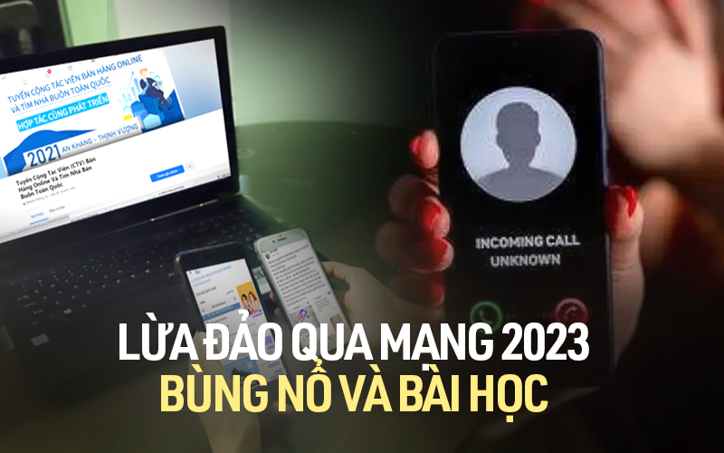 Những chiêu lừa đảo sử dụng công nghệ cao phổ biến nhất trong năm 2023