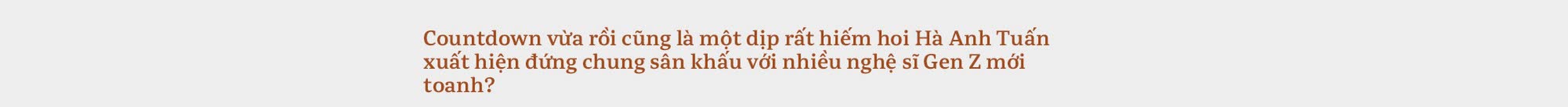 Hà Anh Tuấn: “Người ta nói Tuấn giỏi tính toán, nhưng đâu ai tính lại nổi ông trời?” - Ảnh 10.