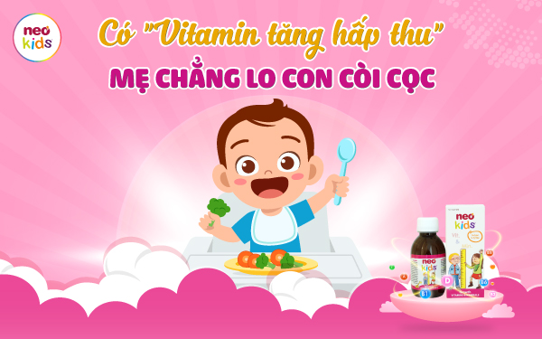Có Vitamin giúp tăng hấp thu – Mẹ chẳng lo con còi cọc - Ảnh 1.