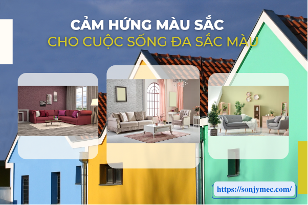 Hé lộ bảng màu sơn JYMEC Việt Nam đẹp mê ly cho không gian đa sắc màu - Ảnh 3.