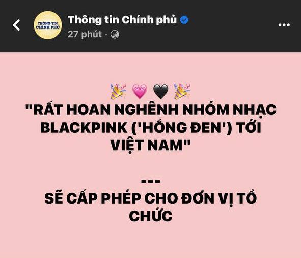 Trang Th&ocirc;ng tin Ch&iacute;nh phủ đăng tải về show BLACKPINK: &ldquo;Sẽ cấp ph&eacute;p cho đơn vị tổ chức&rdquo; - Ảnh 1.