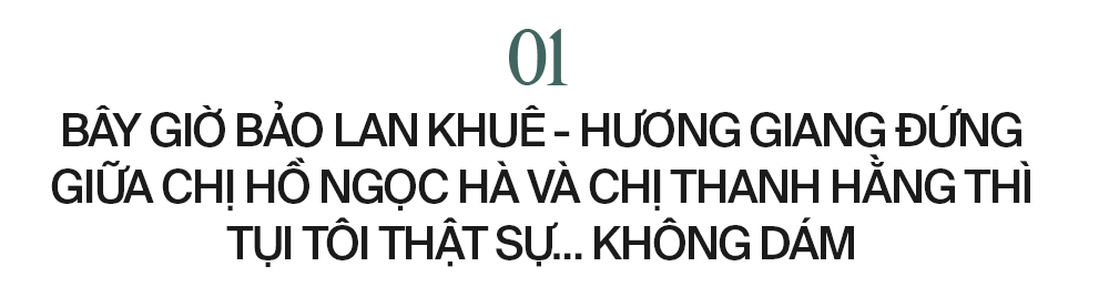 Lan Khuê: Bảo tôi đứng giữa chị Thanh Hằng và chị Hồ Ngọc Hà thì tôi không dám! - Ảnh 2.