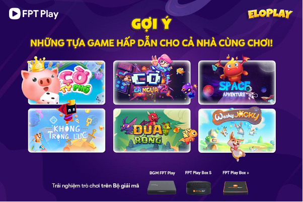  17 trò chơi ra mắt trên FPT Play trong ứng dụng Eloplay  - Ảnh 3.