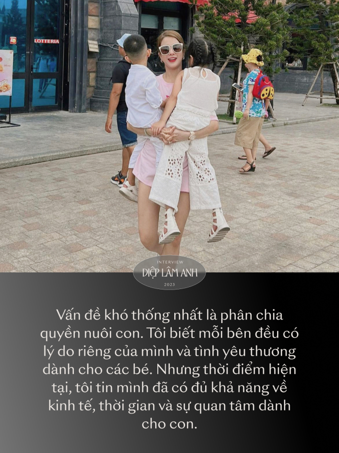 Phỏng vấn Diệp Lâm Anh: "Tôi đấu tranh cho danh dự của mình và bằng mọi giá sẽ giữ lấy các con" - Ảnh 3. Phỏng vấn Diệp Lâm Anh: "Tôi đấu tranh cho danh dự của mình và bằng mọi giá sẽ giữ lấy các con" - Ảnh 3.