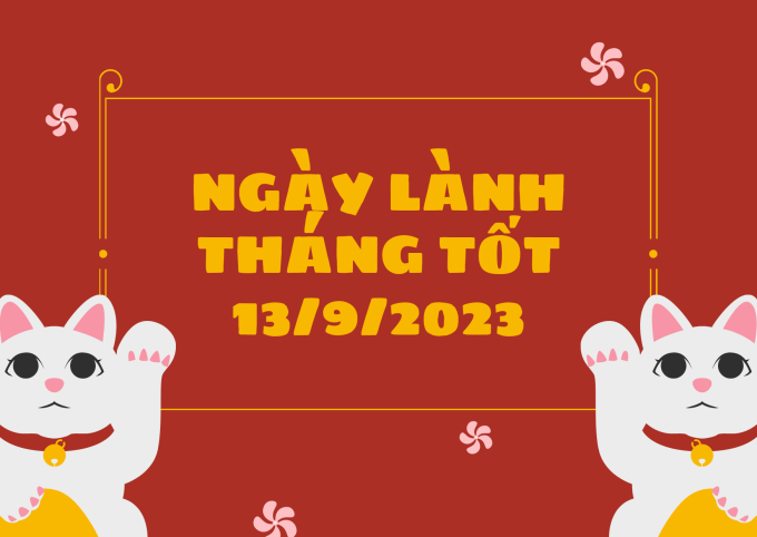 Xem ngày lành tháng tốt 13/9/2023: Nên tránh ăn hỏi, cưới gả trong ngày hôm nay - Ảnh 2.