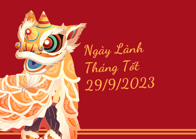 Xem ngày lành tháng tốt 29/9/2023: Xuất hành thì thuận lợi, giao dịch thì may mắn - Ảnh 2.