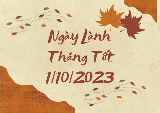 Xem ngày lành tháng tốt 1/10/2023: Ngày đầu tiên của tháng 10 mọi việc đều dễ thành - Ảnh 2.