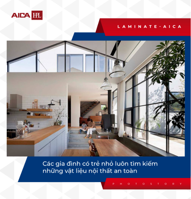 Tấm Laminate AICA - vật liệu nội thất thân thiện với môi trường cho gia đình có trẻ nhỏ - Ảnh 1.