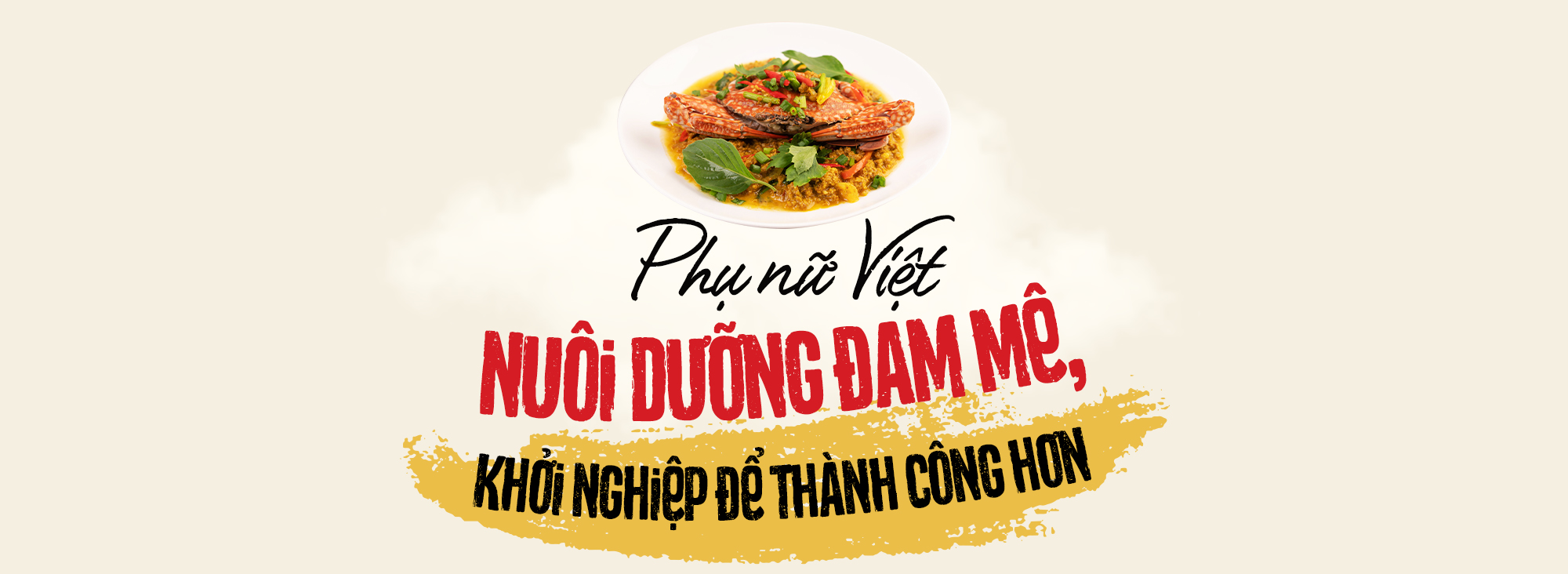 Phụ nữ và ước mơ làm nên cơ nghiệp: Hành trình gian nan nhưng đáng tự hào - Ảnh 1.