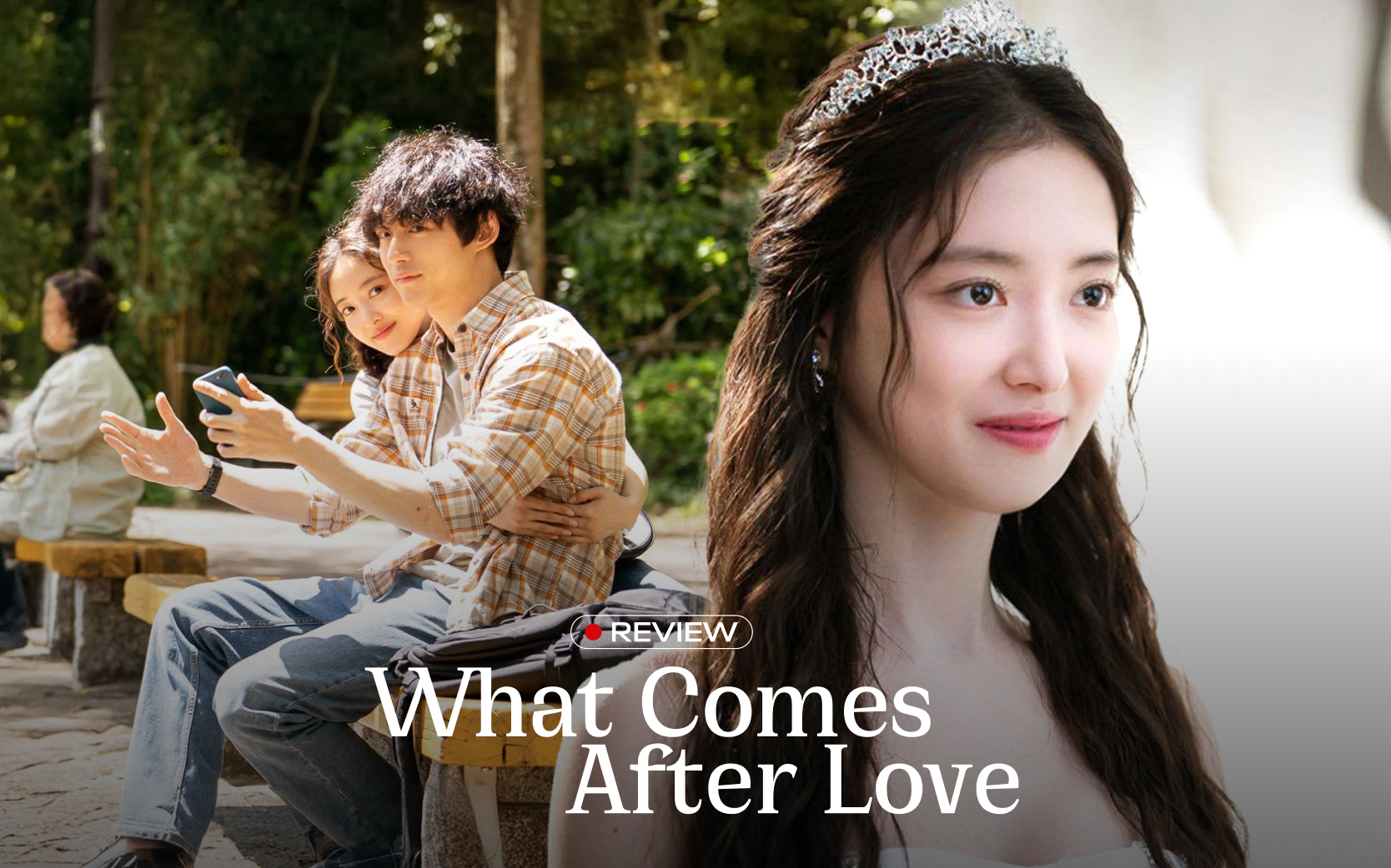 What Comes After Love: Thước phim đượm buồn về tình yêu dang dở, cặp chính vừa đẹp xuất sắc vừa bùng nổ chemistry- Ảnh 1.